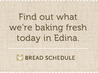 Edina Bread Schedule